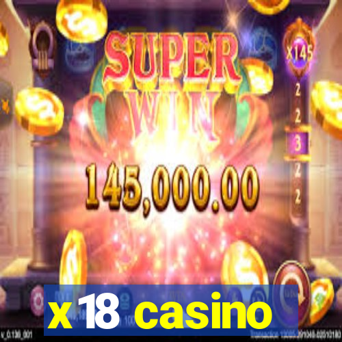 x18 casino